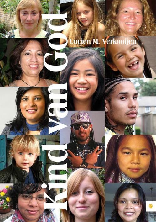 Kind van God 9789048420421 Lucien M. Verkooijen, Boeken, Esoterie en Spiritualiteit, Gelezen, Verzenden