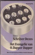 Het evangelie van O. Dapper Dapper 9789023404538, Boeken, Gelezen, W.F. Schrijver Dezes, Willem Frederik Hermans, Verzenden