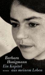 Ein Kapitel aus meinem Leben  Honigmann, Barbara  Book, Barbara Honigmann, Verzenden