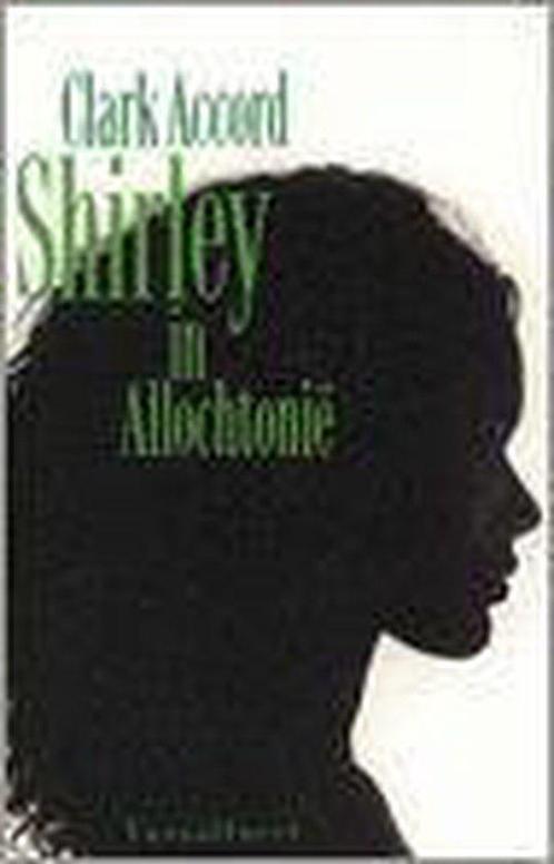 Shirly In Allochtonie 9789050008303, Livres, Romans, Envoi