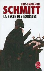 La Secte des Egoistes 9782253140504, Eric-Emmanuel Schmitt, Verzenden