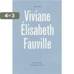 Viviane Elisabeth Fauville 9789078627227 Deck Julia, Boeken, Verzenden, Gelezen, Deck Julia