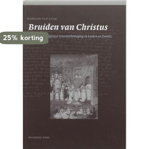 Bruiden van Christus 9789057302930 M. van Luijk, Boeken, Politiek en Maatschappij, Zo goed als nieuw, Verzenden