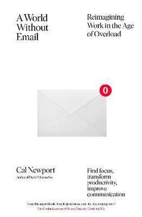 A World Without Email 9780241341414 Cal Newport, Boeken, Overige Boeken, Zo goed als nieuw, Verzenden
