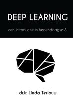 Deep Learning - een introductie in hedendaagse AI, Boeken, Verzenden, Gelezen, Linda Terlouw