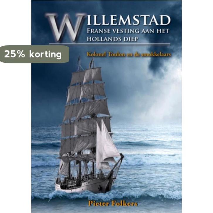 Willemstad Franse vesting aan het Hollands Diep, Livres, Romans, Envoi