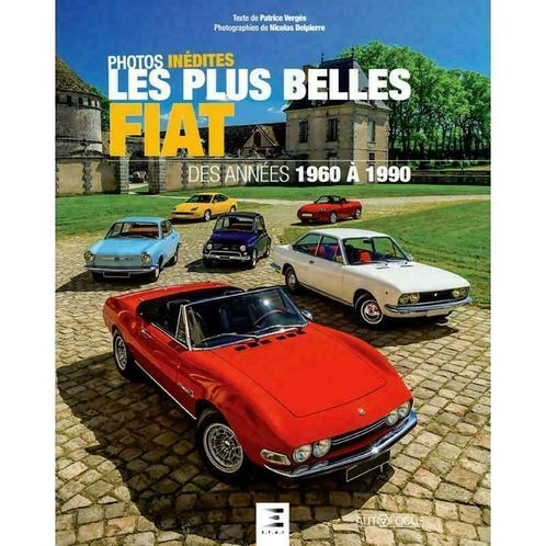 Les Plus Belles FIAT Des Années 1960 à 1990, Boeken, Auto's | Boeken, Overige merken, Nieuw, Verzenden