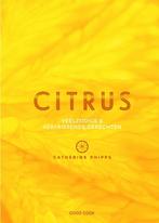Citrus 9789461431691 Catherine Phipps, Boeken, Verzenden, Gelezen, Catherine Phipps