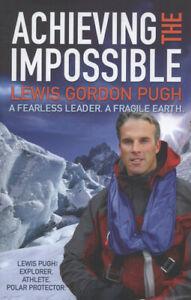 Achieving the impossible: A Fearless Hero. A Fragile Earth, Livres, Livres Autre, Envoi