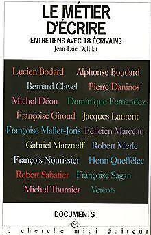 Le métier décrire  Delblat, Jean-Luc, Bodard, Lucien  Book, Livres, Livres Autre, Envoi