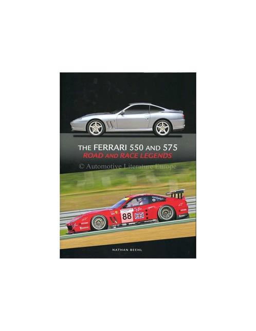 THE FERRARI 550 AND 575 ROAD AND RACE LEGENDS - NATHAN, Boeken, Auto's | Boeken