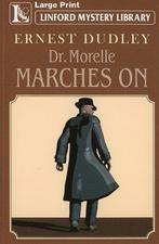 Dr. Morelle Marches on, Dudley, Ernest, Ernest Dudley, Verzenden