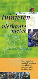 Tuinieren op de vierkante meter / Milieuvriendelijk, Boeken, Verzenden, Zo goed als nieuw, J. Voskuil