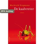 De kaalvreter 9789026343094 Machteld Siegmann, Verzenden, Machteld Siegmann