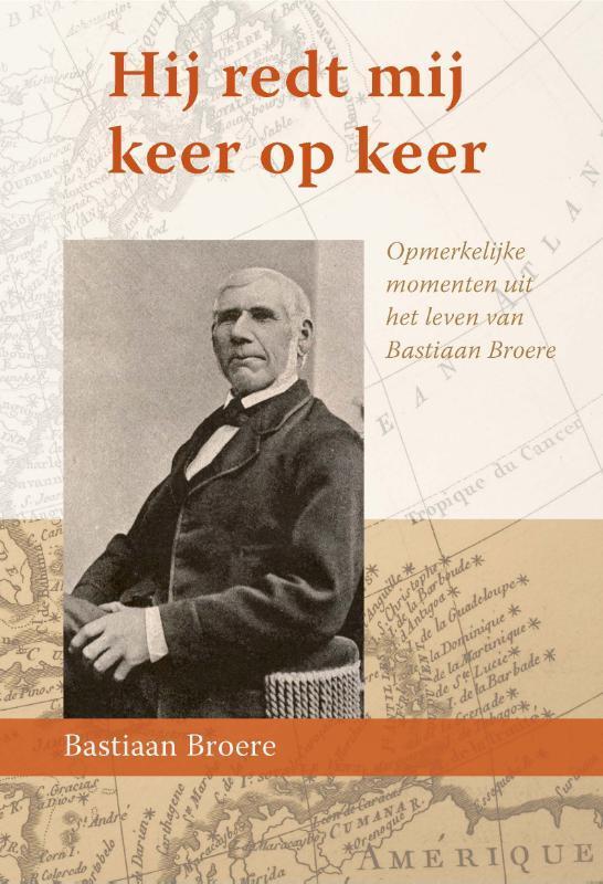 Hij redt mij keer op keer 9789087185954 Bastiaan Broere, Boeken, Hobby en Vrije tijd, Gelezen, Verzenden