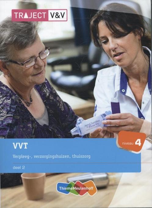 Traject V&V  -  VVT Deel 2 verpleeg-, verzorginshuizen,, Livres, Livres scolaires, Envoi