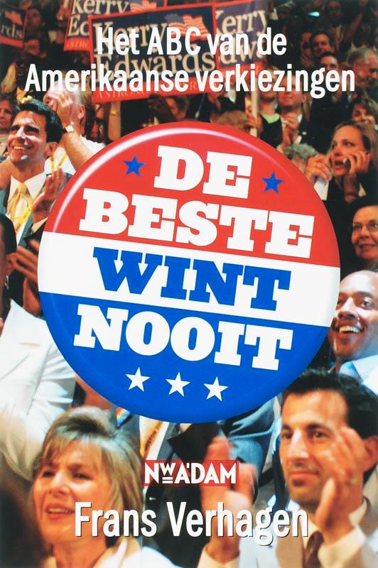 De beste wint nooit 9789046802601 F. Verhagen, Livres, Histoire mondiale, Envoi