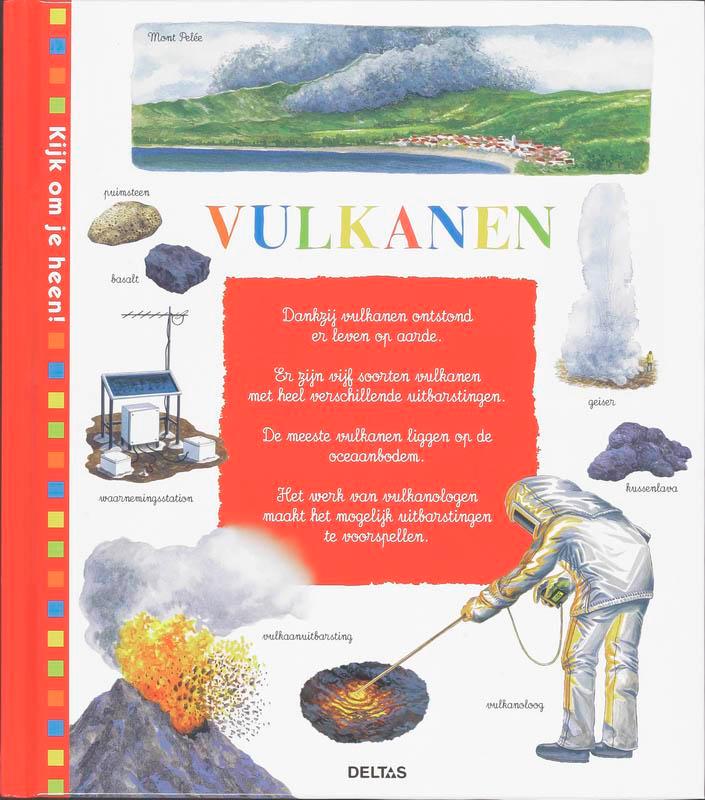 Vulkanen / Kijk om je heen! 9789044719147 Natacha Fradin, Boeken, Overige Boeken, Gelezen, Verzenden