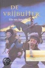 Vrijbuiter 9789026611414 Sibert van Aangium, Boeken, Verzenden, Zo goed als nieuw, Sibert van Aangium