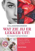 Wat zie jij er lekker uit! 9789090330433 Astrid Koole, Boeken, Verzenden, Zo goed als nieuw, Astrid Koole