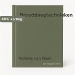 Brooddeegtechnieken 9789065770165 Helmke van Geel, Verzenden, Gelezen, Helmke van Geel