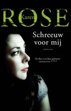 Schreeuw voor mij 9789026146978 Karen Rose, Livres, Verzenden, Karen Rose