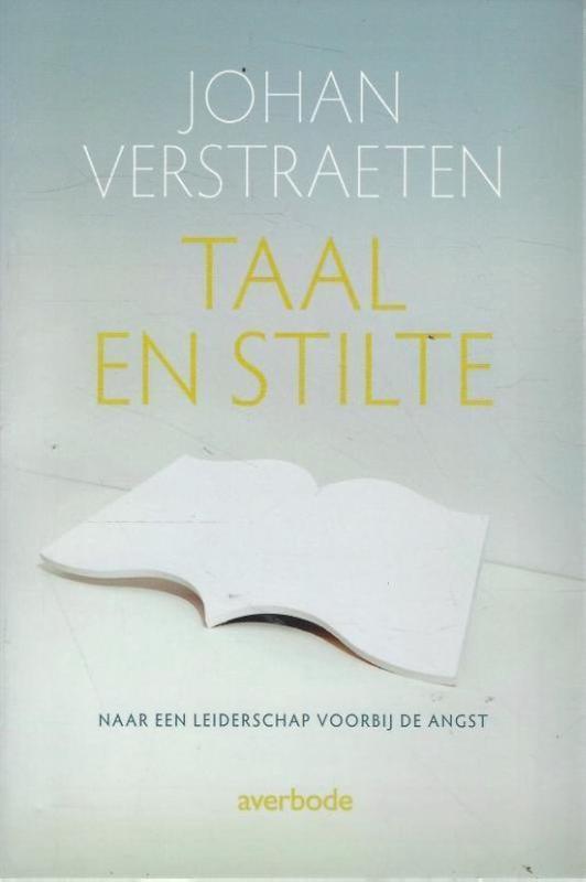 Taal en stilte 9789031739011 Johan Verstraeten, Boeken, Schoolboeken, Zo goed als nieuw, Verzenden