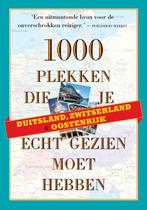 Duitsland Zwitserland en Oostenrijk / 1000 plekken serie, Boeken, Verzenden, Zo goed als nieuw