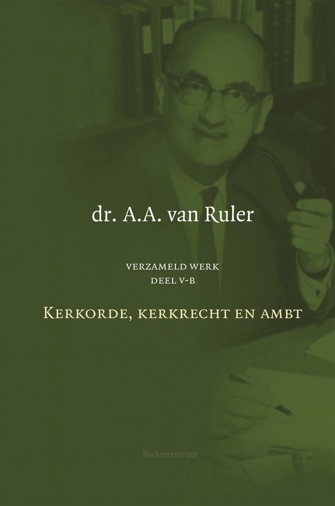 Verzameld werk Deel 5B: Kerkorde, kerkrecht en ambt, Livres, Livres d'étude & Cours, Envoi