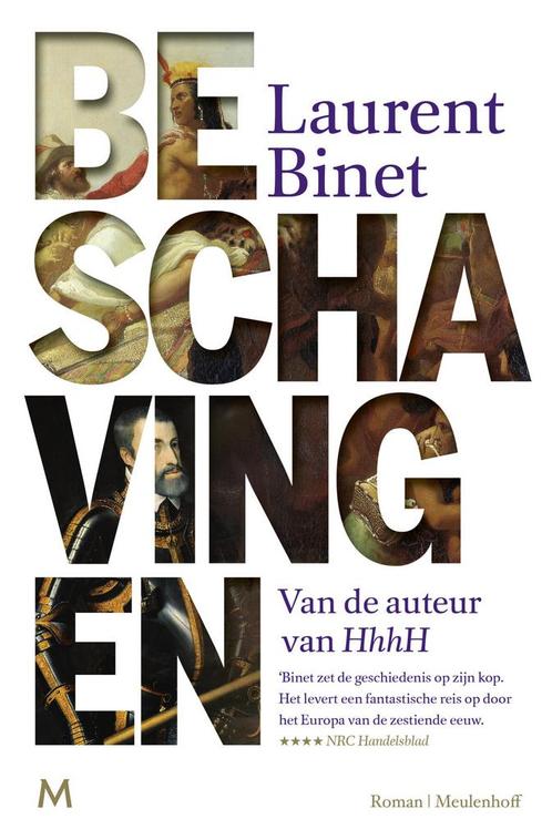 Beschavingen (9789029093866, Laurent Binet), Livres, Romans, Envoi