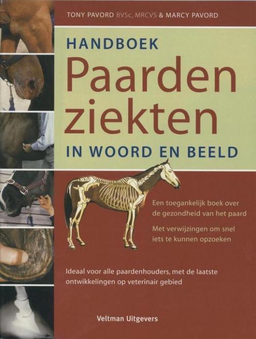 Handboek paardenziekten in woord en beeld - Tony Pavord - 97, Boeken, Dieren en Huisdieren, Verzenden