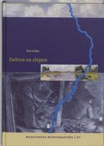 Delven en slepen / Maaslandse monografieen 9789065507884, Boeken, Verzenden, Zo goed als nieuw, B. Gales