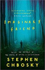 Imaginary Friend The new novel from the author of The Perks, Boeken, Verzenden, Gelezen, Steven Chbosky