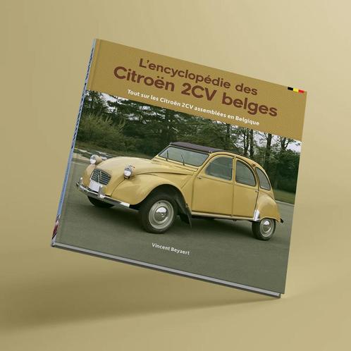 L’encyclopédie des Citroën 2CV Belges, Livres, Autos | Livres, Envoi