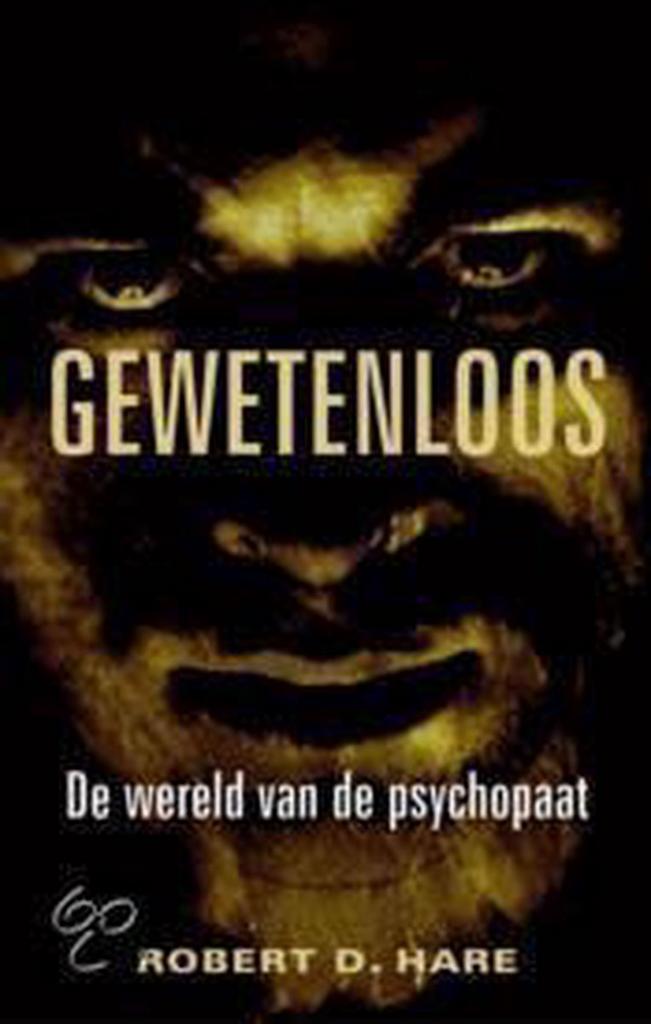 Gewetenloos 9789038913568 R.D. Hare, Boeken, Psychologie, Gelezen, Verzenden