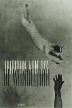 De wandelaar 9789045700151 Adriaan van Dis, Verzenden, Gelezen, Adriaan van Dis