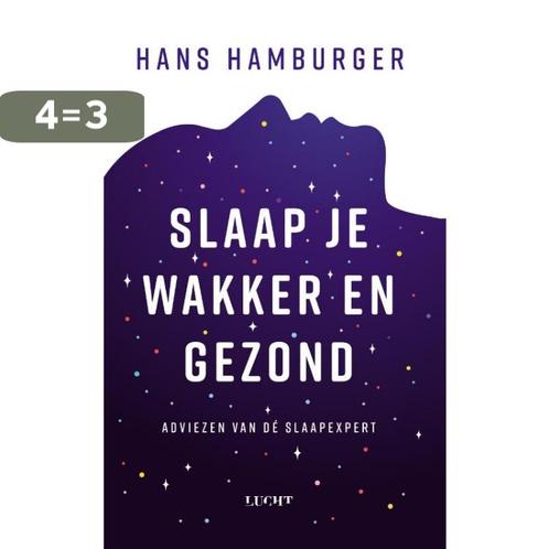Slaap je wakker en gezond 9789493272095 Hans Hamburger, Boeken, Overige Boeken, Zo goed als nieuw, Verzenden