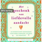 Het geschenk van liefdevolle aandacht 9789069638676, Verzenden, Gelezen, Mary Brantley