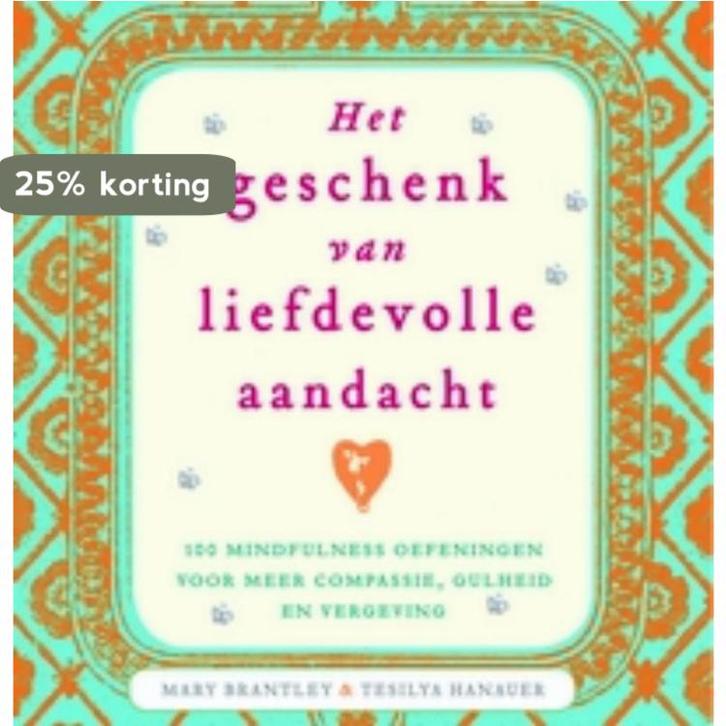Het geschenk van liefdevolle aandacht 9789069638676, Boeken, Esoterie en Spiritualiteit, Gelezen, Verzenden