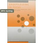 Groepsleiding in focus 9789025500610 J. Weijenberg, Livres, Verzenden, J. Weijenberg