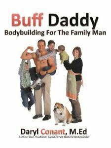 Buff Daddy: Bodybuilding For The Family Man. M.Ed, Daryl, Boeken, Overige Boeken, Zo goed als nieuw, Verzenden