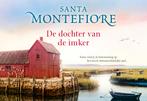 De dochter van de imker / Dwarsligger / 494 9789049806040, Boeken, Verzenden, Gelezen, Santa Montefiore