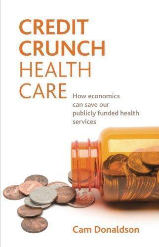 Credit crunch health care: How economics can save our, Livres, Livres Autre, Envoi