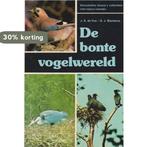 Bonte vogelwereld 9789003088000 Maarten de Vos, Verzenden, Gelezen, Maarten de Vos