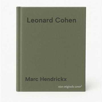 Leonard Cohen 9789056176099 Marc Hendrickx, Verzenden, Marc Hendrickx