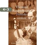 Publieke werken 9789021412283 Thomas Rosenboom, Verzenden, Gelezen, Thomas Rosenboom