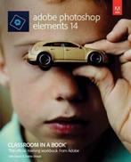 Adobe Photoshop Elements 14 Classroom in a Book Evans John, Verzenden, Gelezen, Evans John