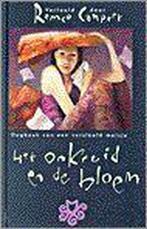 Het onkruid en de bloem / Octopus 9789025726461, Boeken, Verzenden, Gelezen