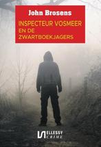 De zwartboekjagers / Inspecteur Vosmeer / 2 9789464933703, Verzenden, Zo goed als nieuw, John Brosens