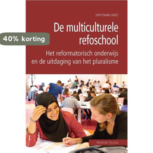 Biblebelt studies 3 -  De multiculturele refoschool, Boeken, Politiek en Maatschappij, Zo goed als nieuw, Verzenden